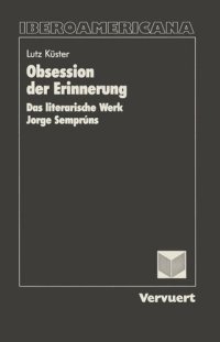 cover of the book Obsession der Erinnerung: Das literarische Werk Jorge Sempruns