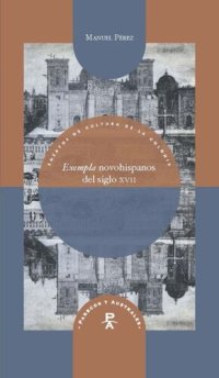 cover of the book "Exempla" novohispanos del siglo XVII