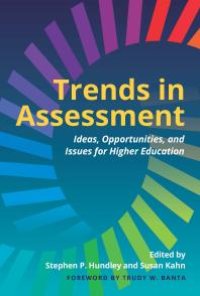 cover of the book Trends in Assessment: Ideas, Opportunities, and Issues for Higher Education