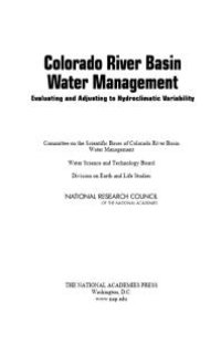 cover of the book Colorado River Basin Water Management: Evaluating and Adjusting to Hydroclimatic Variability