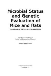 cover of the book Microbial Status and Genetic Evaluation of Mice and Rats: Proceedings of the 1999 US/Japan Conference