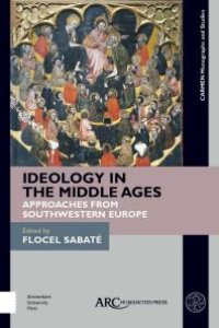 cover of the book Ideology in the Middle Ages: Approaches from Southwestern Europe