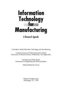 cover of the book Information Technology for Manufacturing: A Research Agenda