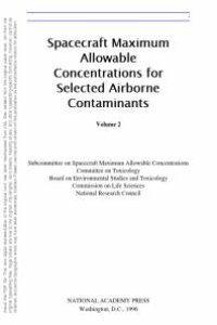 cover of the book Spacecraft Maximum Allowable Concentrations for Selected Airborne Contaminants: Volume 2