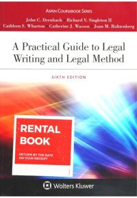 cover of the book A Practical Guide to Legal Writing and Legal Method, Sixth Edition