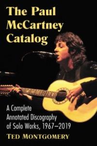 cover of the book The Paul Mccartney Catalog: A Complete Annotated Discography of Solo Works, 1967-2019