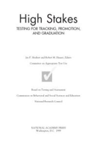 cover of the book High Stakes: Testing for Tracking, Promotion, and Graduation