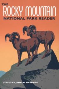 cover of the book The Rocky Mountain National Park Reader