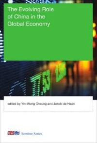 cover of the book The Evolving Role of China in the Global Economy