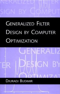 cover of the book Generalized filter design by computer optimization