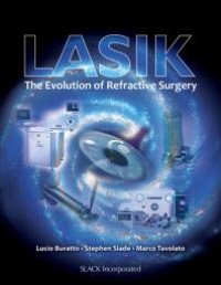 cover of the book Lasik: The Evolution of Refractive Surgery