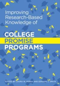 cover of the book Improving Research-Based Knowledge of College Promise Programs