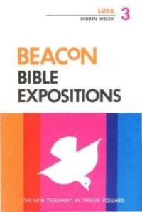 cover of the book Beacon Bible Expositions, Volume 3: Luke