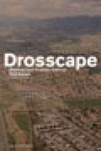 cover of the book Drosscape: Wasting Land Urban America