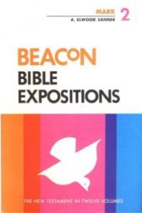 cover of the book Beacon Bible Expositions, Volume 2: Mark