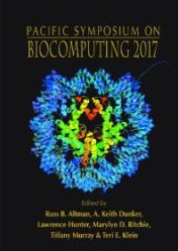 cover of the book Biocomputing 2017 - Proceedings Of The Pacific Symposium