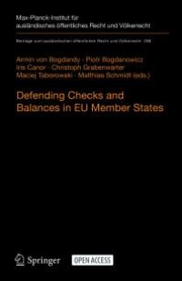 cover of the book Defending Checks and Balances in EU Member States: Taking Stock of Europe's Actions