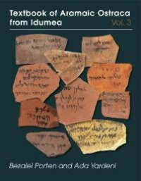 cover of the book Textbook of Aramaic Ostraca from Idumea, Volume 3