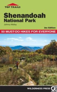 cover of the book Top Trails: Shenandoah National Park: 50 Must-Do Hikes for Everyone