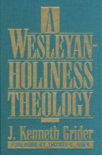 cover of the book Wesleyan-Holiness Theology