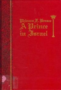 cover of the book Phineas F. Bresee: A Prince in Israel