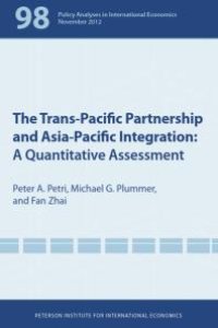 cover of the book Trans-Pacific Partnership and Asia-Pacific Integration: A Quantitative Assessment