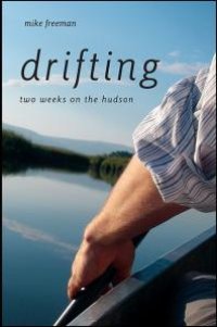 cover of the book Drifting: Two Weeks on the Hudson