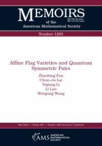 cover of the book Affine Flag Varieties and Quantum Symmetric Pairs