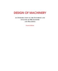 cover of the book Design of Machinery: An Introduction to the Synthesis and Analysis of Mechanisms and Machines