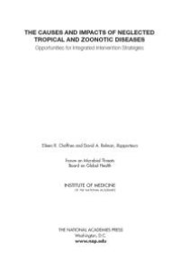 cover of the book The Causes and Impacts of Neglected Tropical and Zoonotic Diseases: Opportunities for Integrated Intervention Strategies