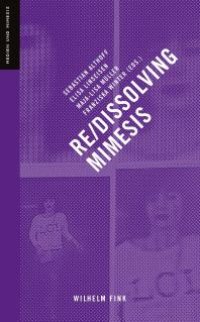 cover of the book Re-/Dissolving Mimesis