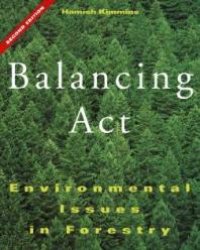 cover of the book Balancing Act: Environmental Issues in Forestry