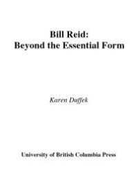 cover of the book Bill Reid: Beyond the Essential Form