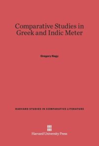 cover of the book Comparative Studies in Greek and Indic Meter