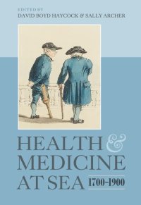 cover of the book Health and Medicine at Sea, 1700-1900