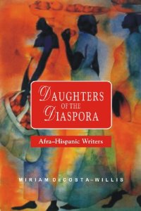 cover of the book Daughters of the Diaspora: Afra-Hispanic Writers