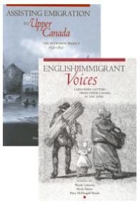 cover of the book Petworth Emigration Set: Assisting Emigration to Upper Canada: the Petworth Project, 1832-1837; English Immigrant Voices: Labourers' Letters from Upper Canada in The 183s