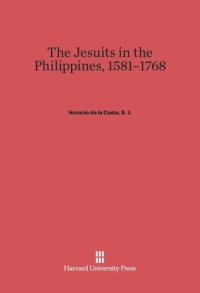 cover of the book The Jesuits in the Philippines, 1581–1768