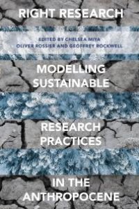 cover of the book Right Research: Modelling Sustainable Research Practices in the Anthropocene