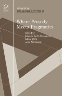 cover of the book Where Prosody Meets Pragmatics