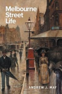 cover of the book Melbourne Street Life