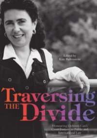 cover of the book Traversing the Divide: Honouring Deborah Cass's Contributions to Public and International Law