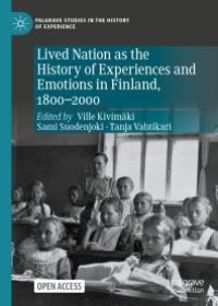 cover of the book Lived Nation As the History of Experiences and Emotions in Finland, 1800-2000