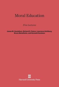 cover of the book Moral Education: Five Lectures