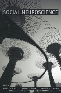 cover of the book Social Neuroscience: Brain, Mind, and Society