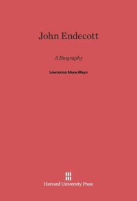 cover of the book John Endecott: A Biography