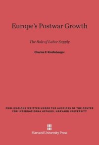 cover of the book Europe's Postwar Growth: The Role of Labor Supply