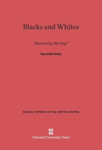 cover of the book Blacks and Whites: Narrowing the Gap?