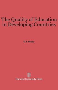 cover of the book The Quality of Education in Developing Countries