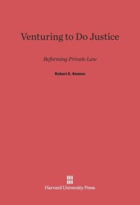 cover of the book Venturing to Do Justice: Reforming Private Law